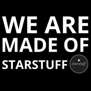 We are Made of StarStuff Design